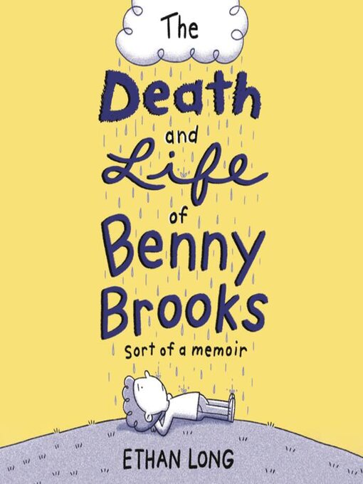 Title details for The Death and Life of Benny Brooks by Ethan Long - Available